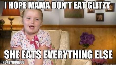 More Funny Honey Boo Boo Memes | Honey boo boo, I love you honey, Funny