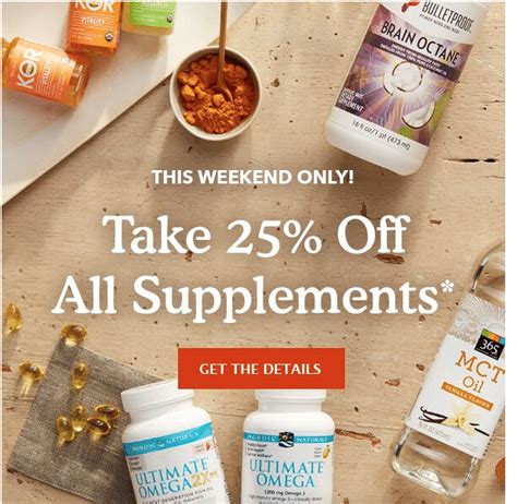 Whole Foods Annual 25% off Supplements, Vitamins, Protein and More Sale | All Natural Savings