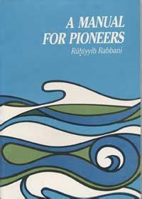 A Manual for Pioneers - Bahaipedia, an encyclopedia about the Bahá’í Faith