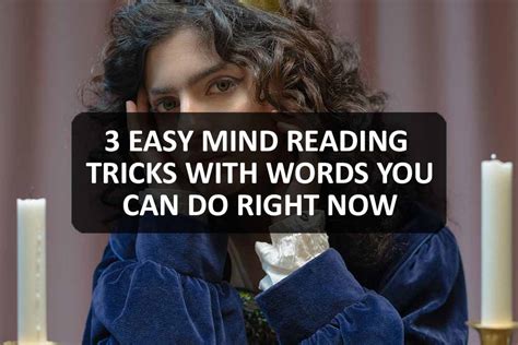 3 Easy Mind Reading Tricks With Words You Can Do Right Now