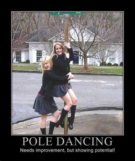 Hilarious Pole Dancer Quotes. QuotesGram