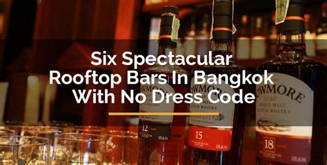 Discover Six Spectacular Rooftop Bars In Bangkok With No Dress Code