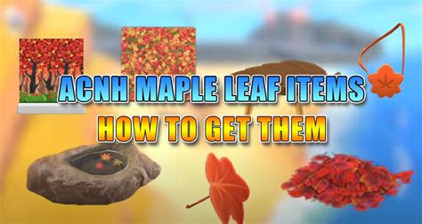 ACNH Maple Leaf Items, DIY Recipes - How To Get Maple Leaves In Animal Crossing & Tips For ...