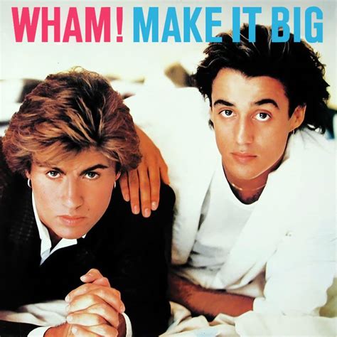 Wham! - Make It Big | Album, acquista | SENTIREASCOLTARE