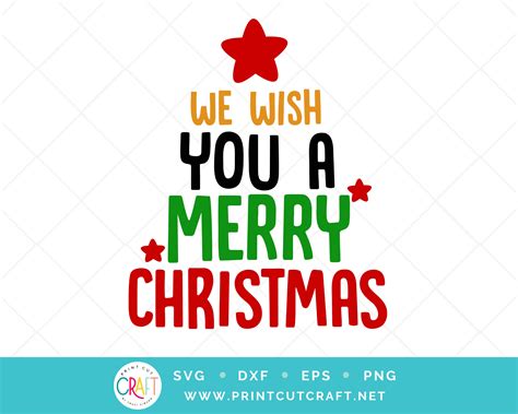 We Wish You A Merry Christmas SVG PNG Holiday New Years Christmas Winter Cut File Clip Art for ...