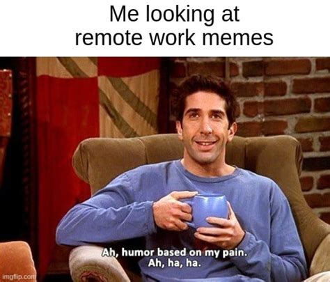 70+ Best work from home memes - Pumble