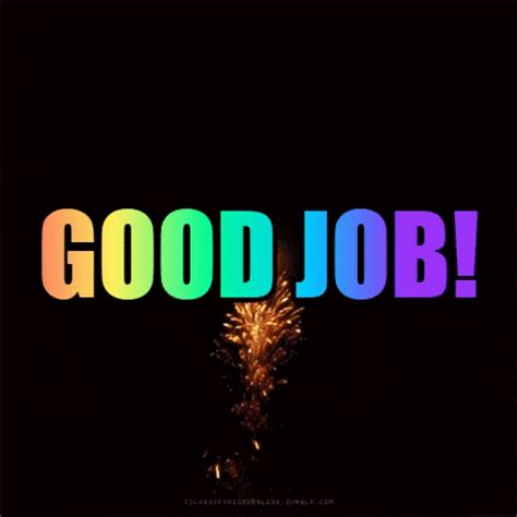 Good Job Stickers - Find Share on GIPHY | Good job quotes, Well done gif, Job quotes