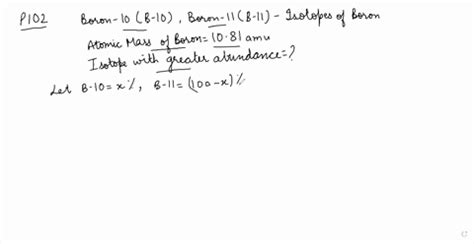 SOLVED:Boron-10 and boron-11 are the naturally occurring isotopes of elemental boron. If boron ...