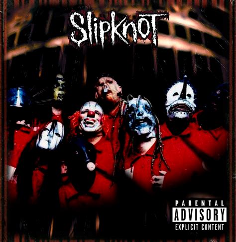 And if the self titled album cover would have been different? I did a album cover to Slipknot ...