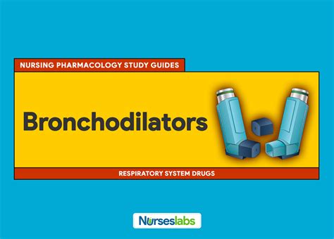 Bronchodilators and Antiasthmatics Nursing Pharmacology - Nurseslabs