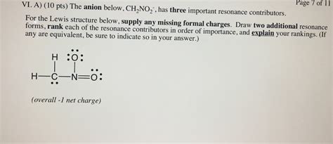 Solved Page 7 of 11 VI. A) (10 pts) The anion below, CH2NO2, | Chegg.com