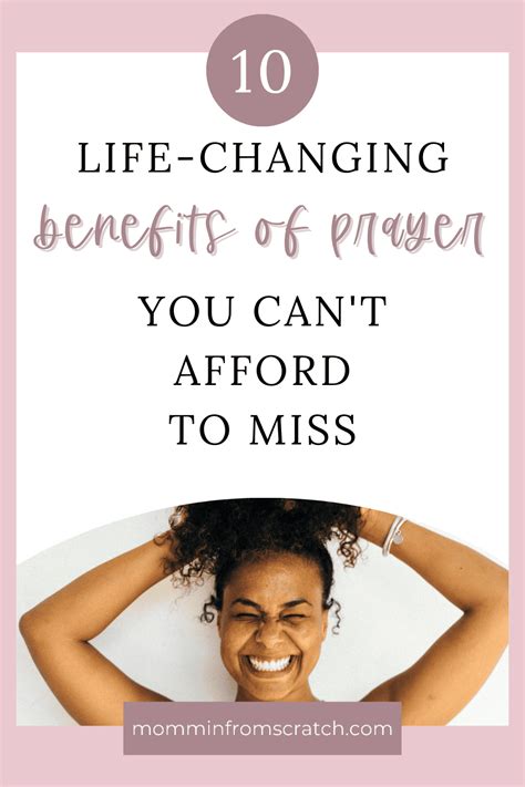 The 10 Life-Changing Benefits of Prayer You Can't Afford to Miss - Mommin' From Scratch