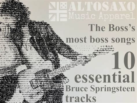 The Boss’s most boss songs