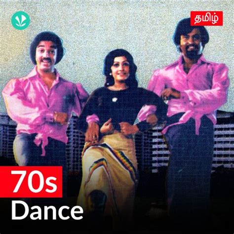 70s Dance Hits - Tamil - Latest Tamil Songs Online - JioSaavn