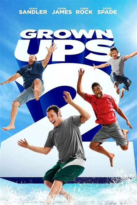 Grown Ups 2 Movie Poster. | Funny movies, Comedy movies, Up 2 movie