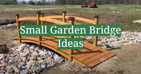 Small Garden Bridge Ideas - GardenProfy