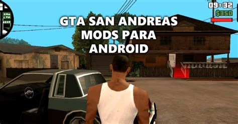 Los 14 mejores mods para GTA San Andreas de Android - Liga de Gamers