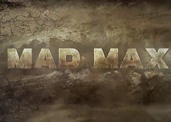 Mad Max: Game Walkthrough and Guide — GamesRead.com