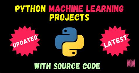 70+ Best And Unique Python Machine Learning Projects - 2024 - Machine ...