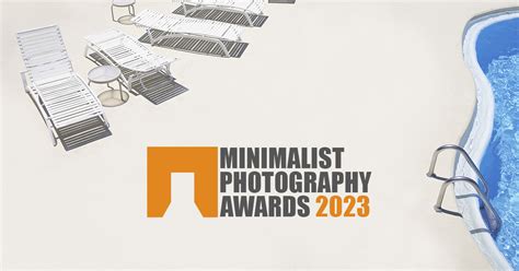 Minimalist Photography Awards | Photo Contest Calendar 2024