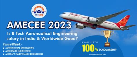 B Tech Aeronautical Engineering Salary in India and Worldwide