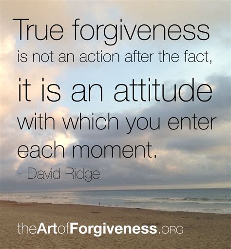 The Art of Forgiveness - Quotes About Forgiveness