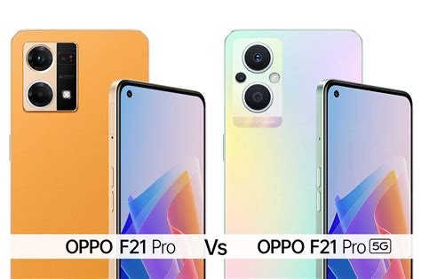 Oppo F21 Pro vs Oppo F21 Pro 5G - Comparison - Choose Your Mobile