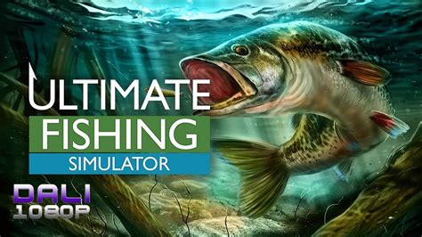 Ultimate Fishing Simulator PC Gameplay 1080p 60fps - YouTube