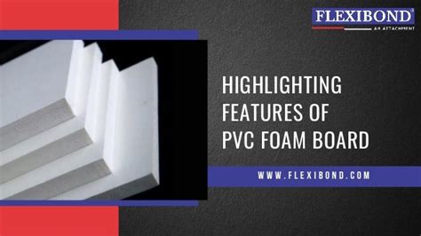 Highlighting features of PVC foam board | PVC Sheets