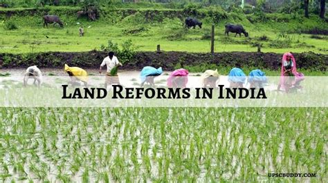 Land Reforms in India: History, Objectives, Purpose & Impact