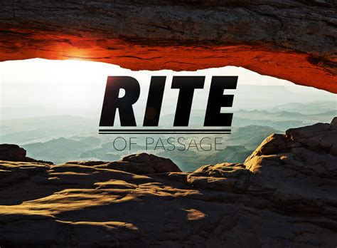 Rite of Passage | Restoration Church