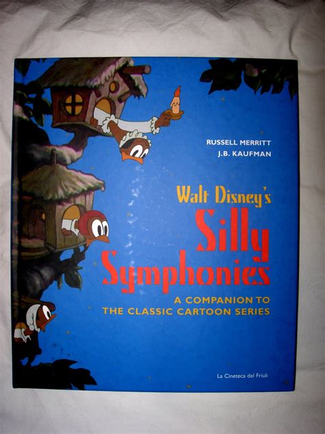 My Magical Collection: Walt Disney's Silly Symphonies- A Companion To The Classic Cartoon Series ...