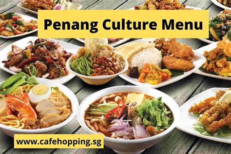 Penang Culture Singapore Menu