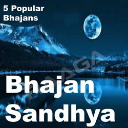 Bhajan Sandhya Songs Download, Bhajan Sandhya Hindi MP3 Songs, Raaga ...