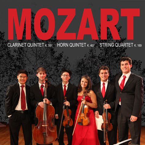 Mozart – Clarinet Quintet K. 581, Horn Quintet K. 407 & String Quartet K. 169 – The Old City ...