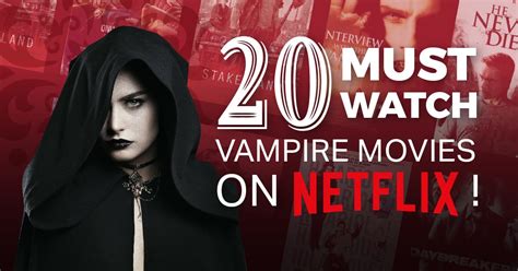 20 Must Watch Vampire Movies On Netflix