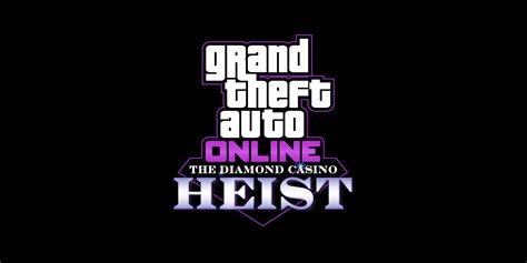 A Beginner's Guide to GTA Online's Diamond Casino Heist