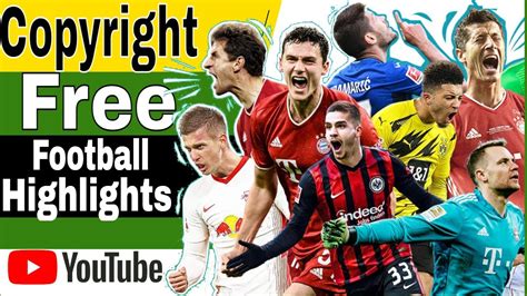 How to Upload Football Highlights on YouTube without Copyright 2022