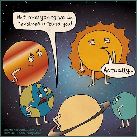 Science humor and astronomy comics about sun being self-absorbed. Comic by Unearthed Comics. # ...