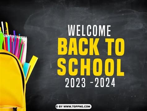 Welcome Back To School 2023 2024 HD Image Background - Image ID 490934 | TopPNG | Welcome back ...