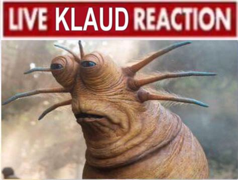 Live Klaud Reaction | Klaud / Live Slug Reaction | Know Your Meme