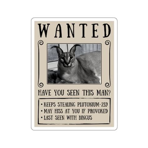 Big Floppa Wanted Poster Sticker Funny Caracal Cat Meme - Etsy