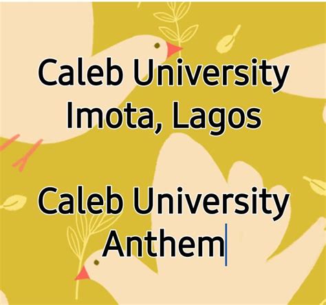 DOWNLOAD AND USE OF CALEB UNIVERSITY ANTHEM – Caleb University