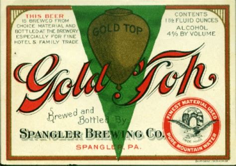 Gold Top Beer Label, Spangler, PA