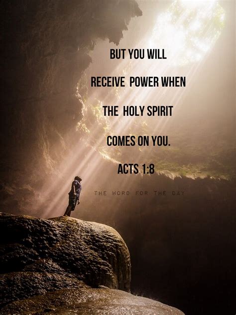 The Word For The Day • “You will receive power when the Holy Spirit comes...