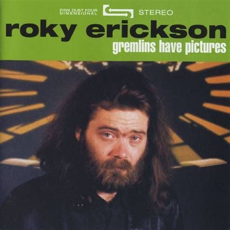 Roky Erickson - Gremlins Have Pictures (CD) - Amoeba Music