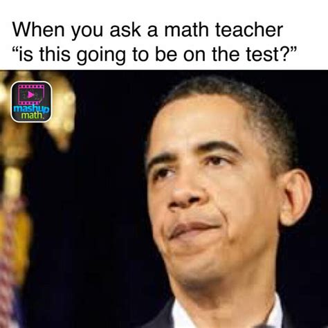 18 Math Teacher Memes That Just Make Sense - We Are Teachers