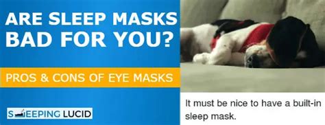 Pros and Cons of Eye Sleep Masks (Benefits, Dangers & Side Effects)