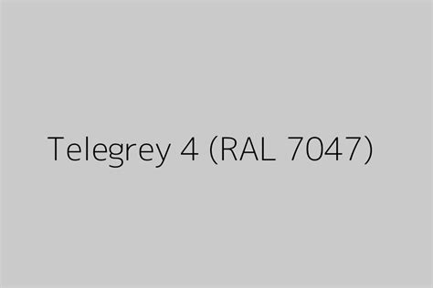 Telegrey 4 (RAL 7047) Color HEX code