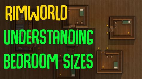 Rimworld: Understanding Bedroom Sizes! What Are The Optimal Bedroom Sizes In Rimworld? - YouTube